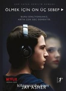Ölmek İçin On Üç Sebep (Ciltli) - Jay Asher