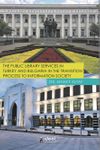 The Public Library Services In Turkey And Bulgaria In The Transition Process To Information Society