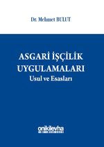 Asgari İşçilik Uygulamaları Usul ve Esasları