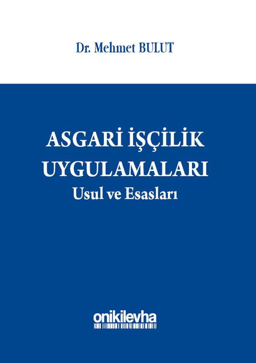 Asgari İşçilik Uygulamaları Usul ve Esasları