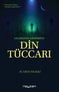 Geçmişten Günümüze Din Tüccarı