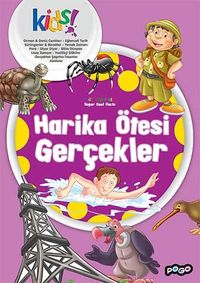 Harika Ötesi Gerçekler / İlk Kütüphanem Serisi