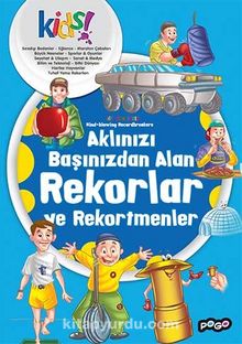 Aklınızı Başınızdan Alan Rekorlar ve Rekortmenler / İlk Kütüphanem Serisi - Kolektif
