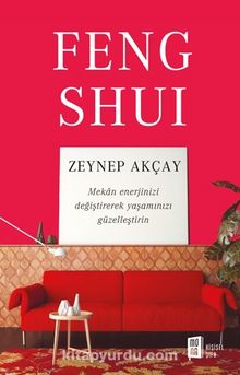 Feng Shui - Zeynep Akçay