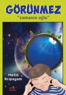 Görünmez & Zamanı Oğlu