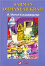 Sarman Ormanlar Kralı