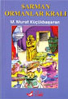 Sarman Ormanlar Kralı