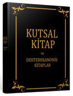 Kutsal Kitap ve Deuterokanonik Kitaplar