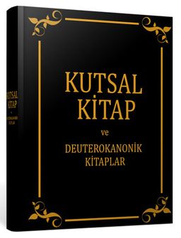 Kutsal Kitap ve Deuterokanonik Kitaplar
