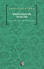 İnsan Hakları ve İslam & Sosyolojik ve Fıkhi Yaklaşımlar