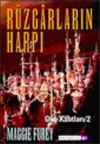 Rüzgarların Harpı - Güç Kalıtları 2