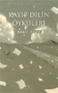 Kayıp Dilin Öyküleri