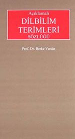 Açıklamalı Dilbilim Terimleri Sözlüğü