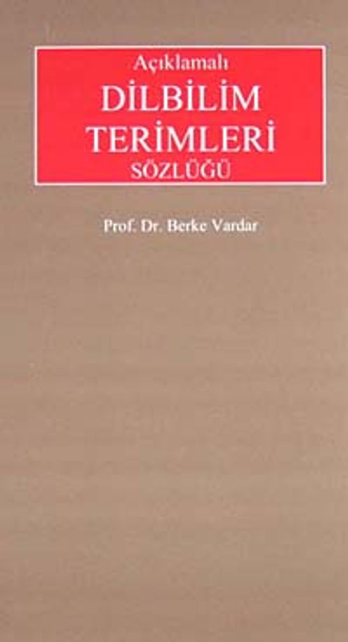Açıklamalı Dilbilim Terimleri Sözlüğü
