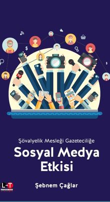 Şövalyelik Mesleği Gazeteciliğe  Sosyal Medya Etkisi 