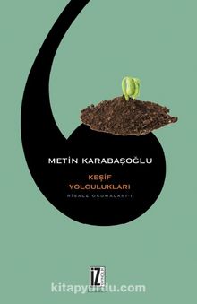 Risale Okumaları 1/ Keşif Yolculukları - Metin Karabaşoğlu