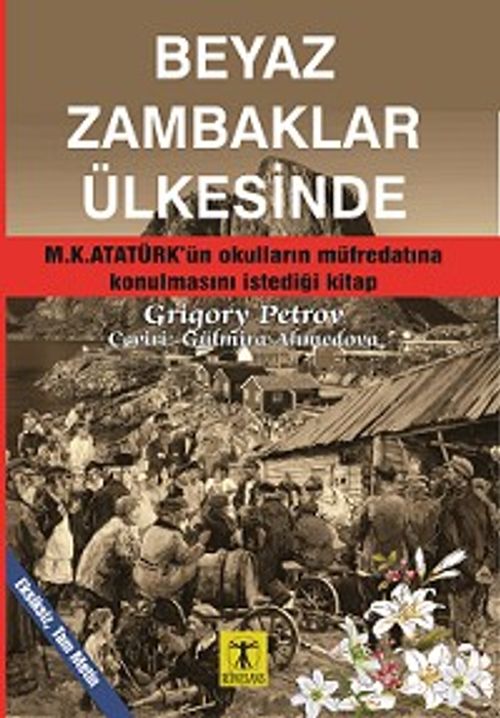 Beyaz Zambaklar Ülkesinde