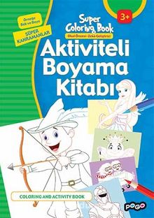 Aktiviteli Boyama Kitabı / Süper Kahramanlar - Kolektif