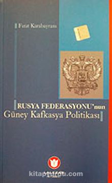 Rusya Federasyonu'nun Güney Kafkasya Politikası / 9-C-10