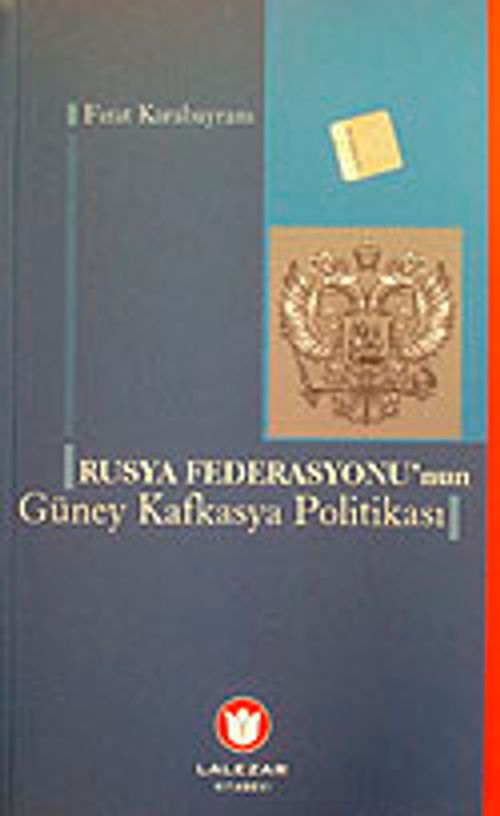 Rusya Federasyonu'nun Güney Kafkasya Politikası / 9-C-10