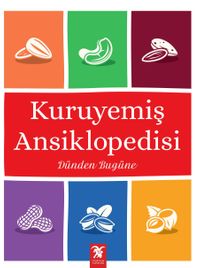 Dünden Bugüne Kuruyemiş Ansiklopedisi