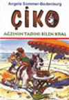 &Ccedil;iko / Ağzının Tadını Bilen Kral