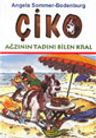 Çiko / Ağzının Tadını Bilen Kral