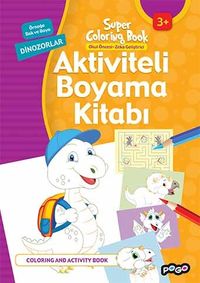 Aktiviteli Boyama Kitabı / Dinozorlar