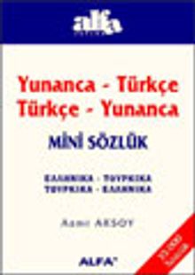 Yunanca-Türkçe Türkçe-Yunanca Mini Sözlük