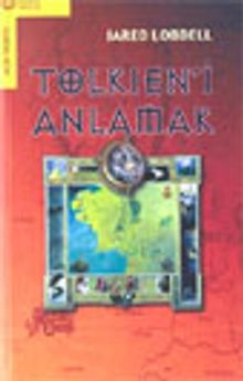 Tolkien'i Anlamak