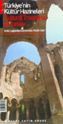 Türkiye'nin Kültür Hazineleri Cultural Treasures Of Turkey