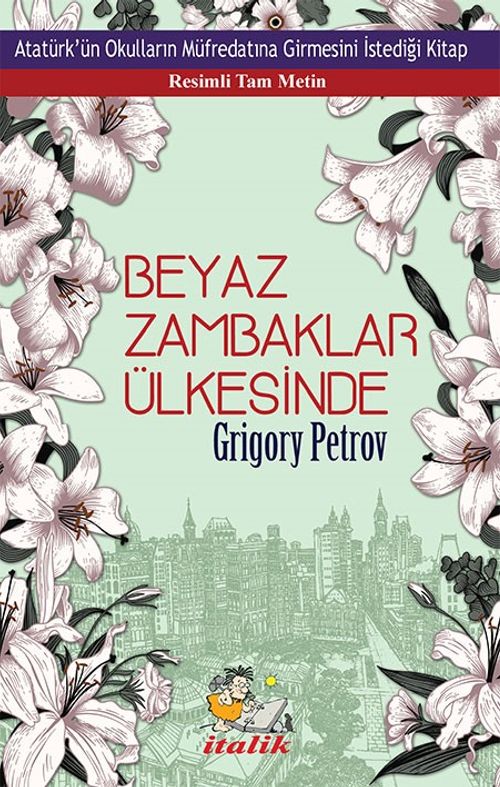 Beyaz Zambaklar Ülkesinde