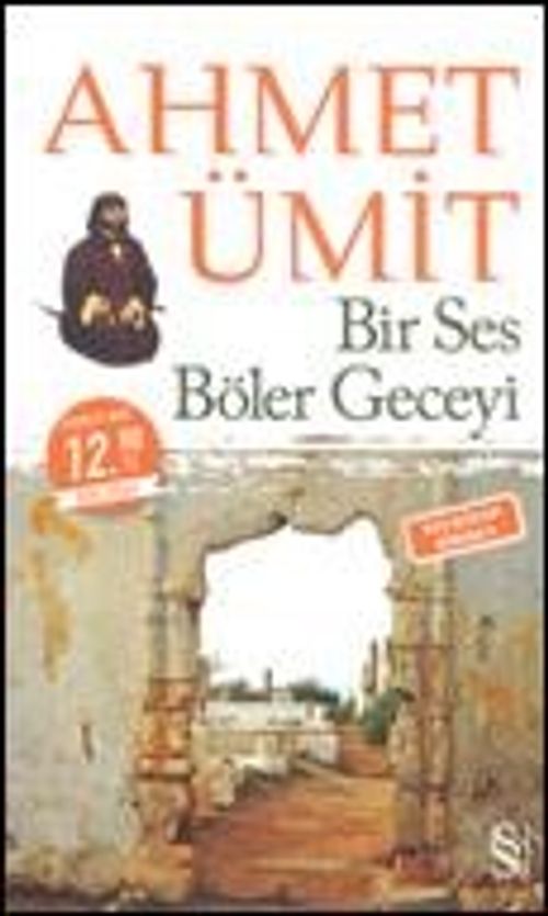 Bir Ses Böler Geceyi - Çıplak Ayaklıydı Gece (iki Kitap Birden - Midi Boy)