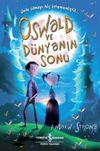 Oswald ve D&uuml;nyanın Sonu