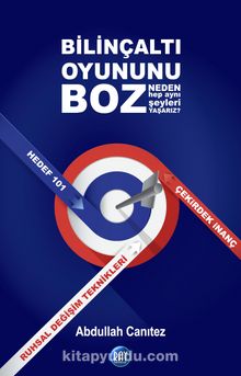 Bilinçaltı Oyununu Boz - Abdullah Canıtez