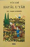 V&uuml;cudi Hayal U Yar
