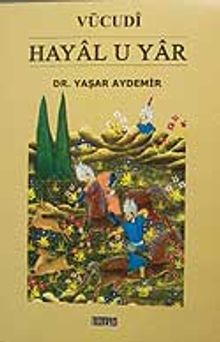 Vücudi Hayal U Yar