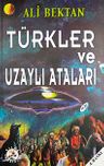 Türkler ve Uzaylı Ataları
