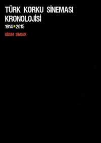 Türk Korku Sineması Kronolojisi (1914-2015)