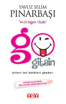 Go Gitsin - Yavuz Selim Pınarbaşı