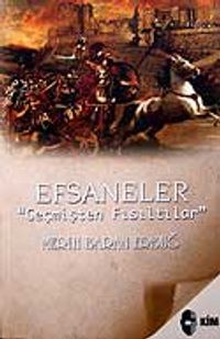Efsaneler / Geçmişten Fısıltılar