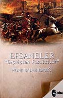 Efsaneler / Geçmişten Fısıltılar