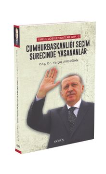 Cumhurbaşkanlığı Seçim Sürecinde Yaşananlar 