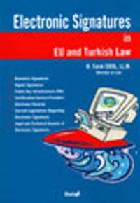 Electronic Signatures İn Eu And Turkish Law