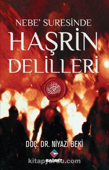 Nebe Suresinde Haşrin Delilleri - Prof. Dr. Niyazi Beki