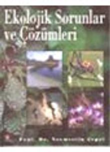 Ekolojik Sorunlar ve Çözümleri