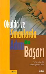 Okulda ve Sınavlarda Adım Adım Başarı