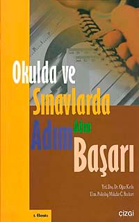 Okulda ve Sınavlarda Adım Adım Başarı