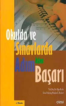 Okulda ve Sınavlarda Adım Adım Başarı