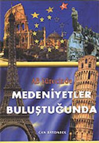 Medeniyetler Buluştuğunda